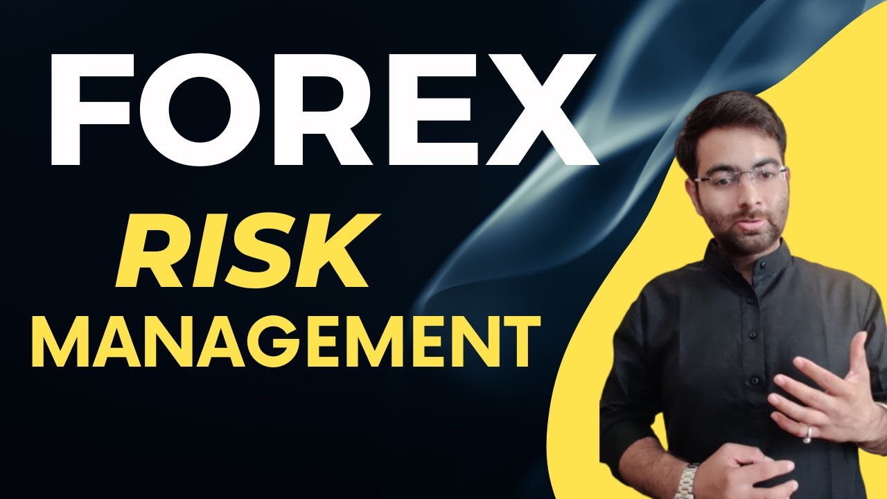 Risk Management in Forex Trading